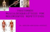 Trastornos musculoesqueleticos por movimientos repetitivos