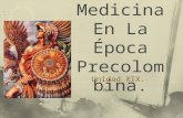 Medicina En La Época Precolombina