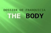 Dossier franquicia the body