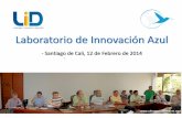 Laboratorio Innovacion Azul Cali, Colombia 30 agosto 2012 shared