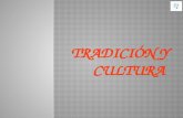 Tradición y cultura