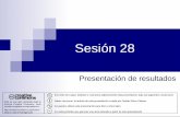 Sesion28 presentacion de resultados