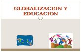 Globalización y educacin[1]