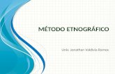 10.  método etnográfico