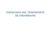 Fisiología del transporte de membrana