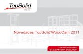 Novedades de la versión 2011 de TopSolid'WoodCam