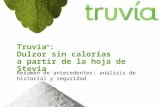 Truvía: dulzor sin calorías a partir de la hoja de la Stevia