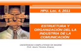 Hpu lec. 4 industria de la comunicación estructura