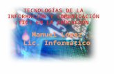 Tecnologías de la información y comunicación (tic) en la educación lic informatica
