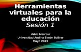 Herramientas virtuales para la educación (sesión 1)