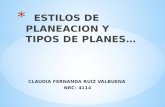 ESTILOS DE PLANEACION Y TIPOS DE PLANES...