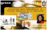 Herramientas tecnològicas de actualidad para complementar el proceso educativo en la educaciòn superior