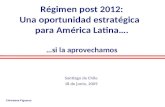 Régimen post 2012 Una oportunidad estratégica para América Latina