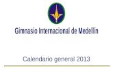 Calendario 2013 - Gimnasio Internacional de Medellín