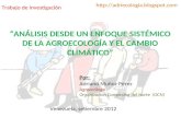 ANÁLISIS DESDE UN ENFOQUE SISTÉMICO DE LA AGROECOLOGÍA Y EL CAMBIO CLIMÁTICO