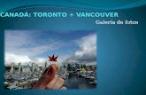 Canadá: toronto +vancouver