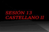 SESIÓN 13 -CASTELLANO II