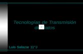 Tecnologías de transmisión de datos