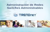 Switches Administrables TRENDnet (Websmart y TL2)