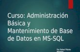 Administración básica y mantenimiento de base de datos SQL Server