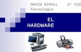 El Hardware (tecnología de 3º)