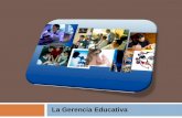 La gerencia-educativa-110830155132-phpapp02 (1)