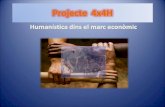 Humanística dins el marc econòmic