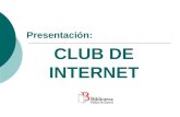 101021 Presentación del Club de Internet