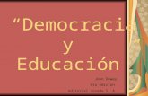 Democracia Y Educacion