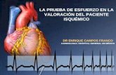 Prueba de Esfuerzo y Cardiopatía Isquémica