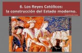 Tema 6. Los Reyes Católicos. La construcción del estado moderno.