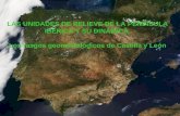 Tema 4. Las unidades de relieve de la península y su dinámica. Los rasgos geomorfológicos de Castilla y León