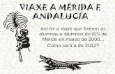 Viaxe a Mérida e Andalucía