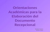 Expo Orientaciones Académicas para la elaboración del Documento Recepcional
