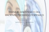 Manejo anestesico del paciente trombocitopenico