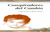 Escritor Motivacional | Carlos de la Rosa Vidal  | Conspiradores del Cambio