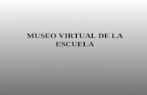 Museo Virtual De La Escuelaeste
