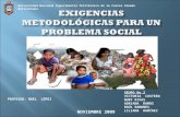 Presentacion Grupo 2 Exigencias MetodolóGicas Para Un Problema Social