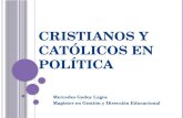 Cristianos y católicos en política