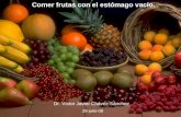 Comer fruta con el estomago vacio por Víctor Javier Chávez