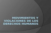 Movimientos y violaciones de los derechos humanos