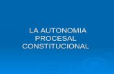Tema5autonomia procesal constitucional