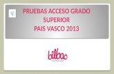 Pruebas Acceso Grado Superior 2013 en Bilbao Formacion
