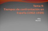 Tema 9:Tiempos de confrontación en España (1902-1939)