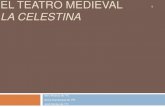 El teatro medieval: La Celestina (Fernando de Rojas)