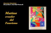 Matisse,creador del fauvismo