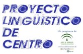 El Proyecto Lingüístico de Centro en Andalucía: jornadas iniciales