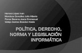 C2cm23-Eq2-Política, derecho, norma y legislación informática-presentacion
