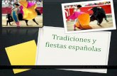 Tradiciones y fiestas españolas