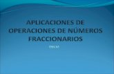 Presentación aplicaciones de operaciones de números fraccionarios